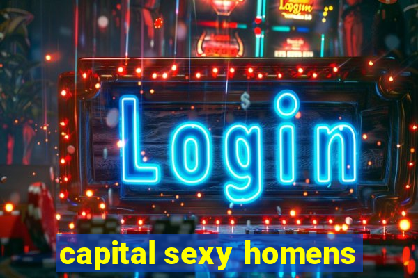 capital sexy homens